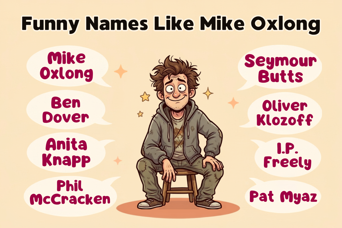 Funny Names Like Mike Oxlong